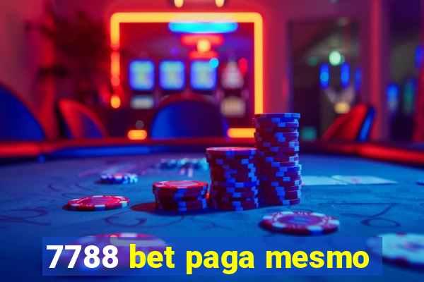 7788 bet paga mesmo